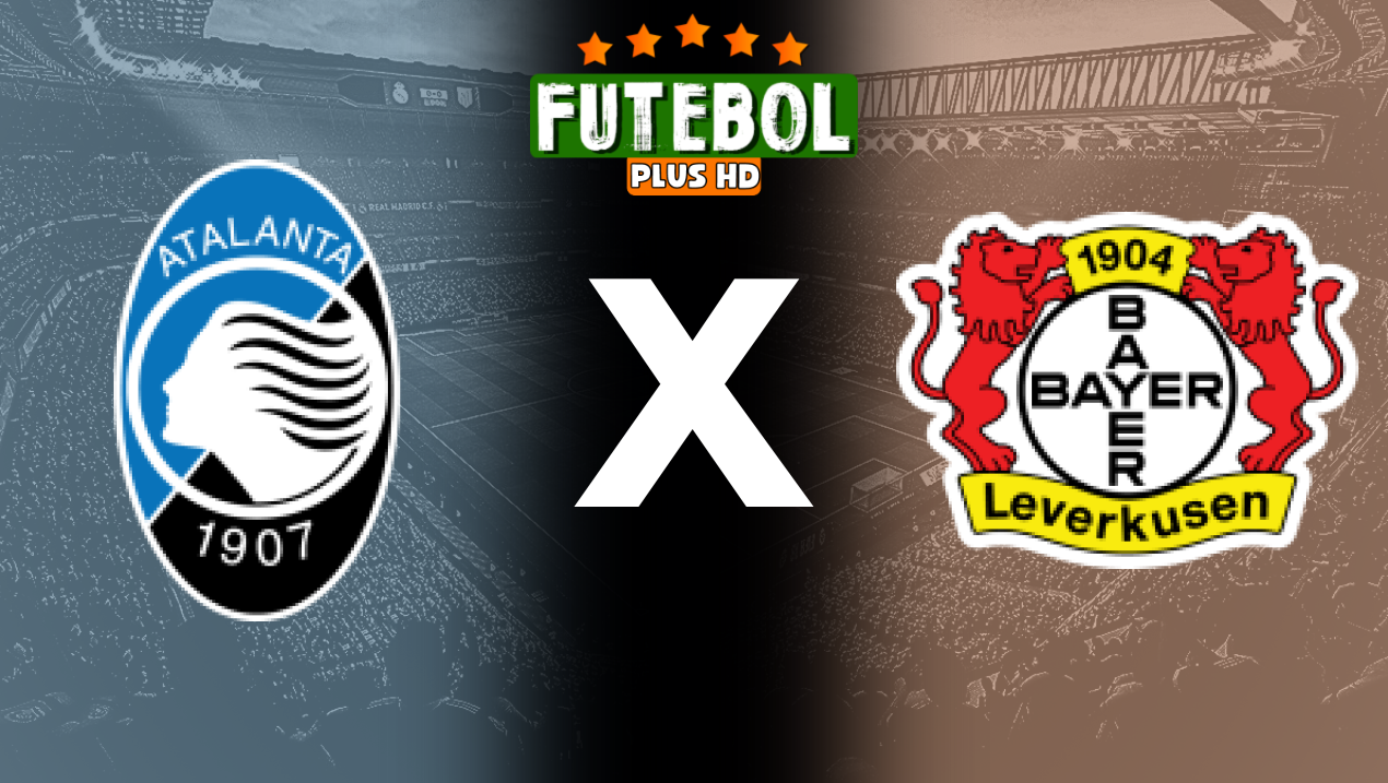 Assistir Atalanta x Bayer Leverkusen ao vivo grátis 22/05/2024