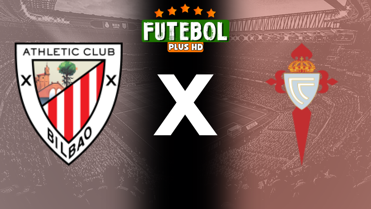 Assistir Atlético de Bilbao x Celta de Vigo ao vivo HD 22/09/2024