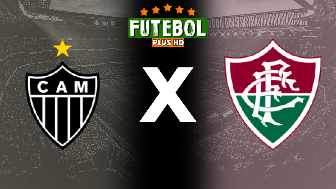 Assistir Atlético-MG x Fluminense ao vivo HD 24/08/2024