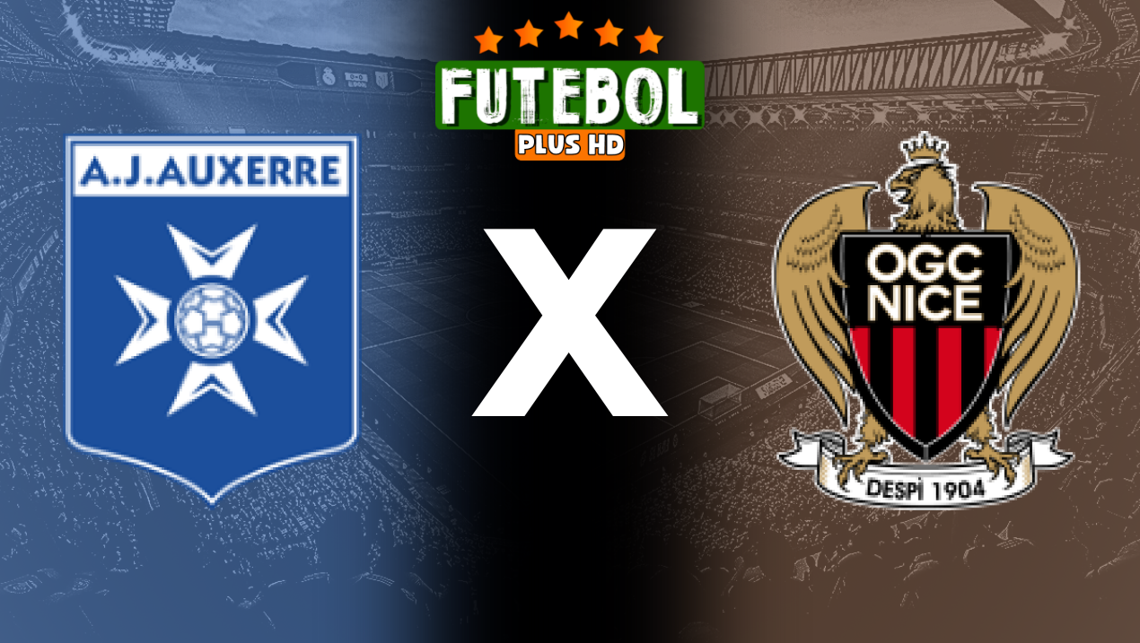 Assistir Auxerre x Nice ao vivo online 18/08/2024 grátis