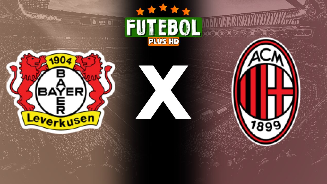 Assistir Bayer Leverkusen x Milan ao vivo HD 01/10/2024 grátis