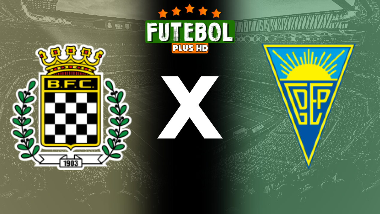 Assistir Boavista x Estoril ao vivo online HD 31/08/2024