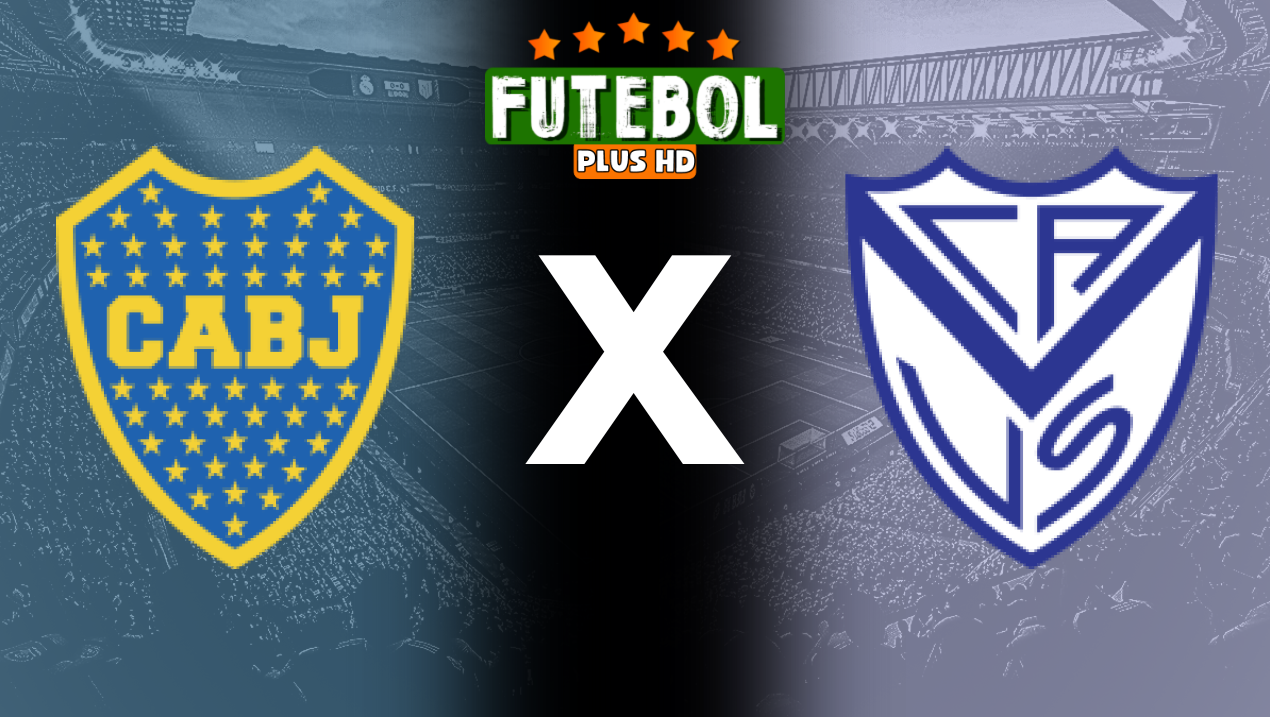 Assistir Boca Juniors x Velez Sarsfield ao vivo HD 14/06/2024