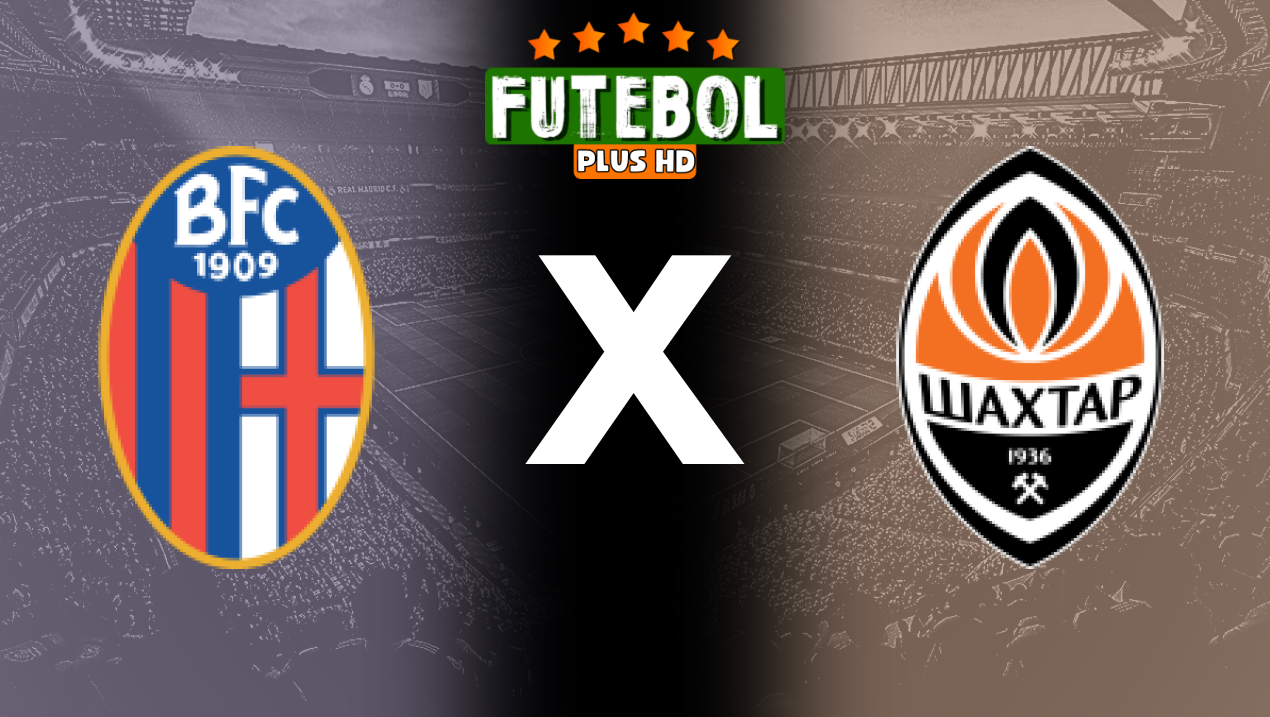 Assistir Bologna x Shakhtar Donetsk ao vivo HD 18/09/2024