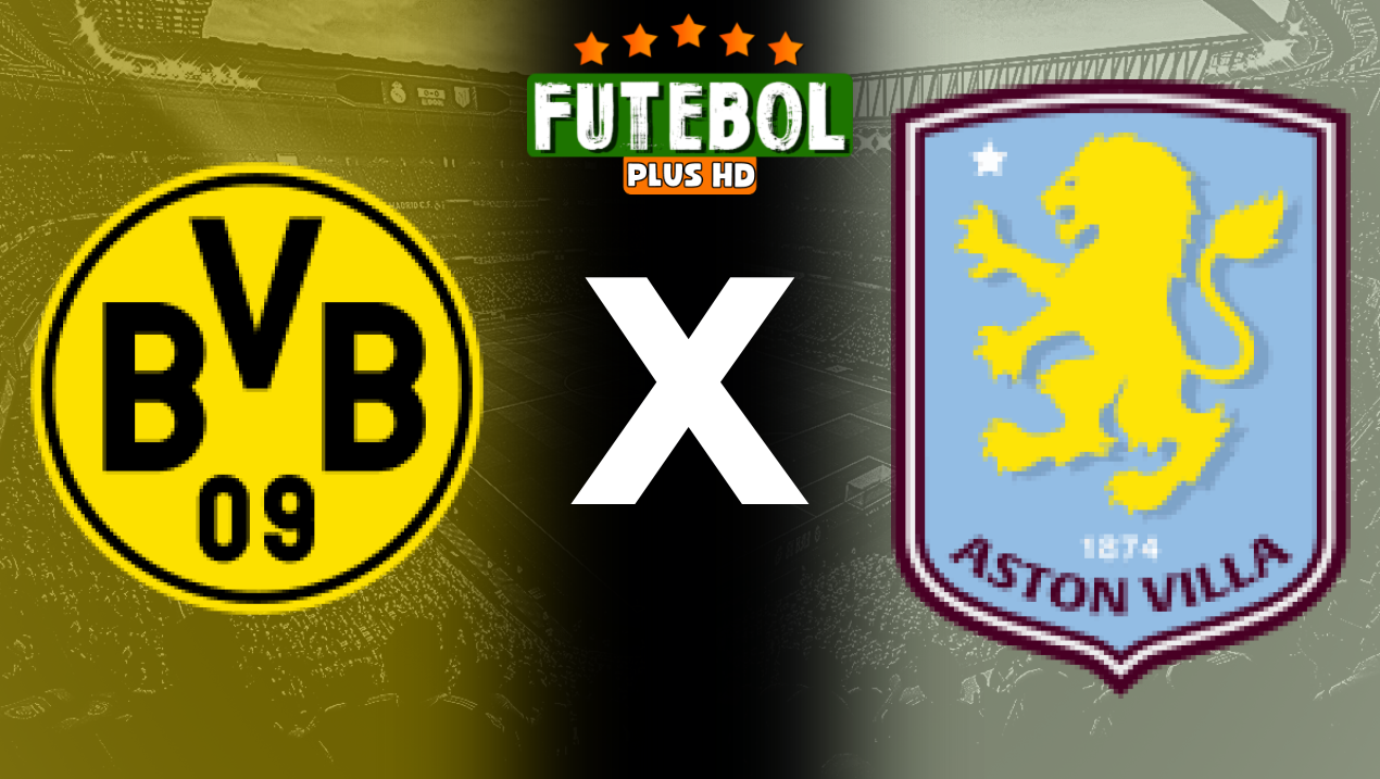 Assistir Borussia Dortmund x Aston Villa ao vivo grátis 10/08/2024