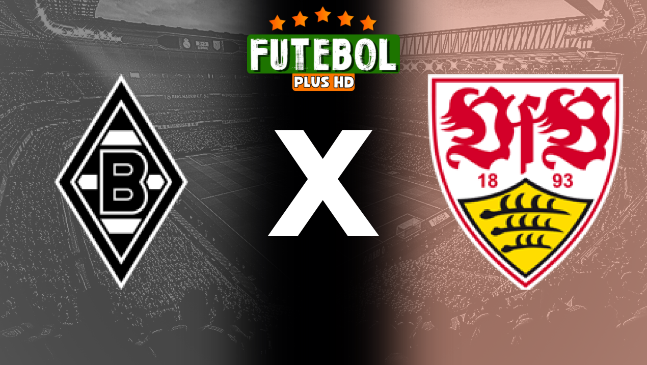 Assistir Borussia Mönchengladbach x Stuttgart ao vivo HD 14/09/2024