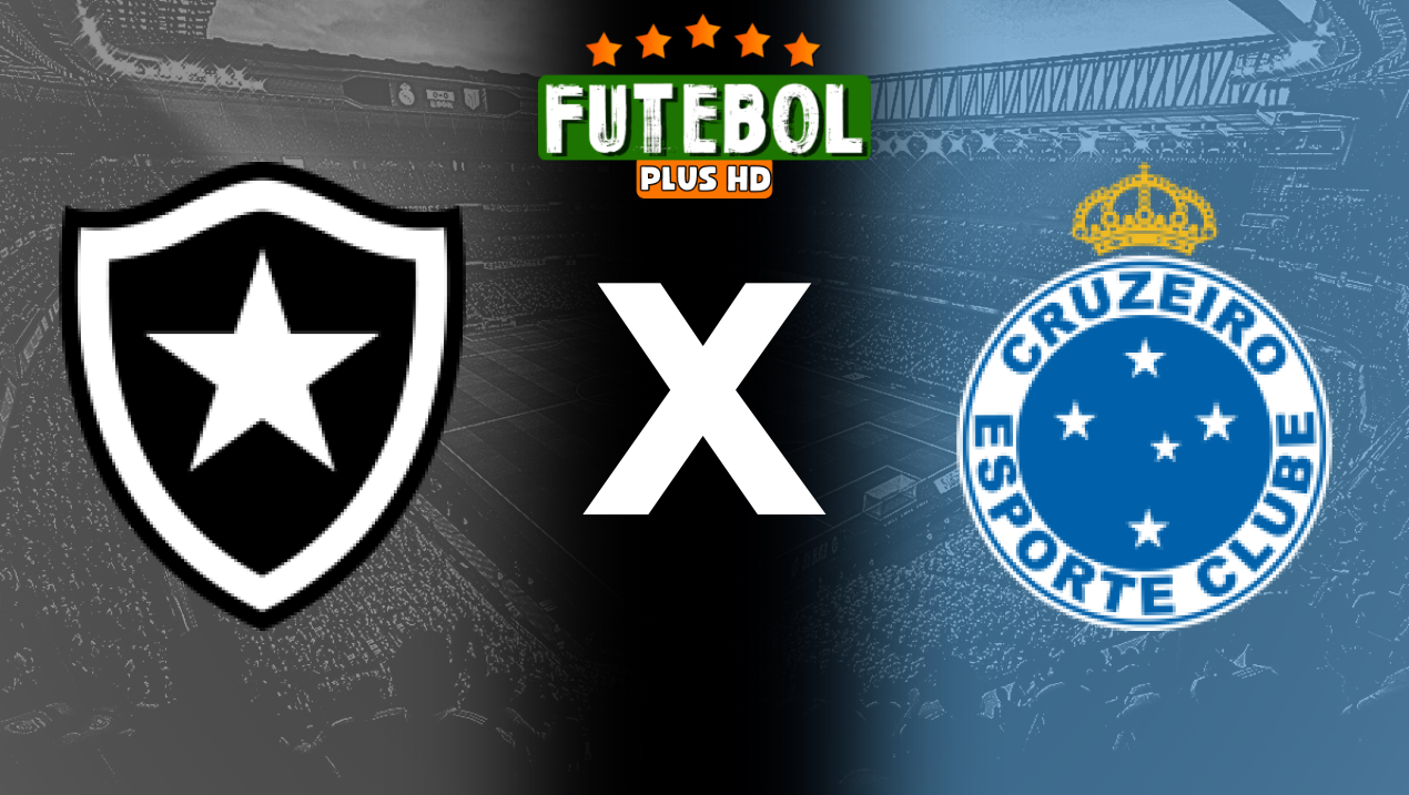 Assistir Botafogo x Cruzeiro ao vivo HD 27/07/2024