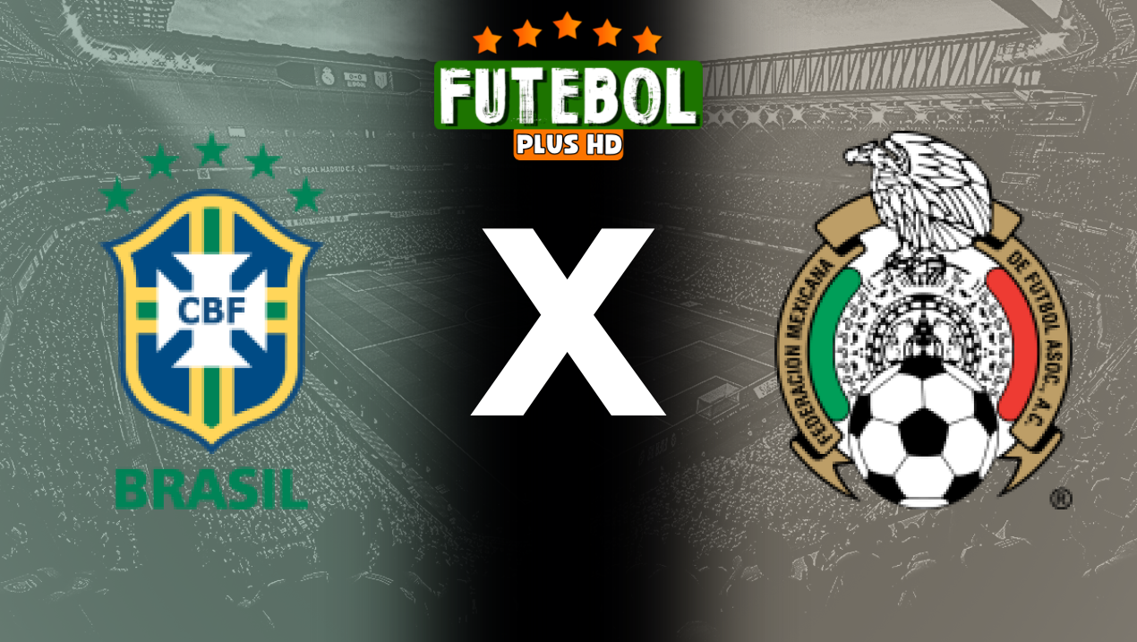 Assistir Brasil x Mexico ao vivo online HD 05/09/2024