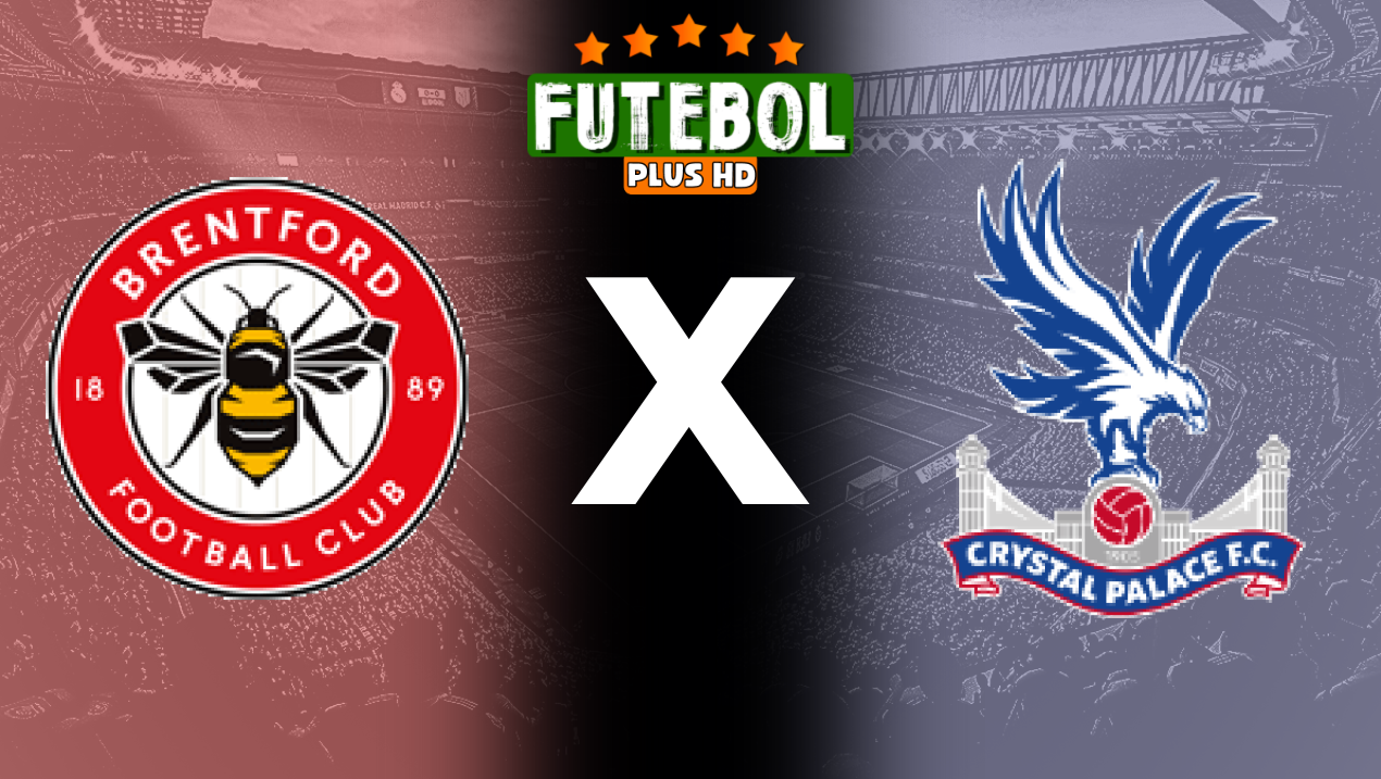 Assistir Brentford x Crystal Palace ao vivo online 18/08/2024 grátis