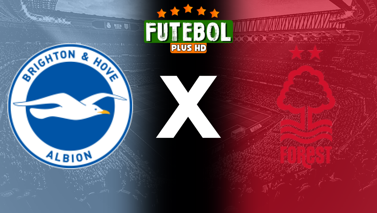 Assistir Brighton x Nottingham Forest ao vivo HD 22/09/2024