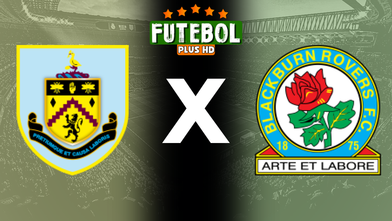 Assistir Burnley x Blackburn ao vivo 31/08/2024 Grátis