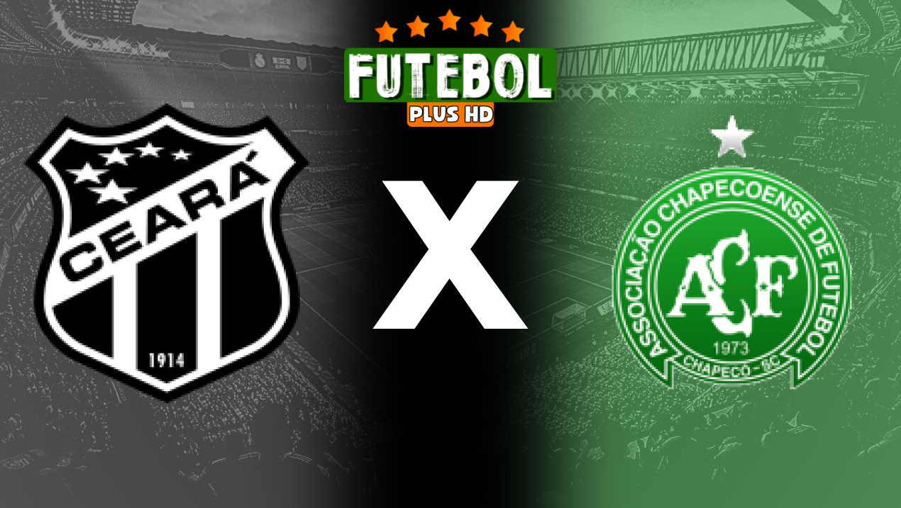 Assistir Ceará x Chapecoense ao vivo online HD 26/05/2024