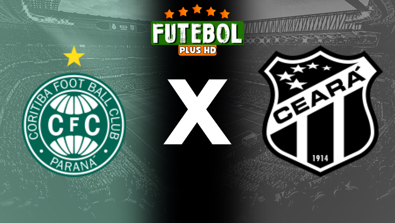 Assistir Coritiba x Ceará ao vivo HD 18/09/2024