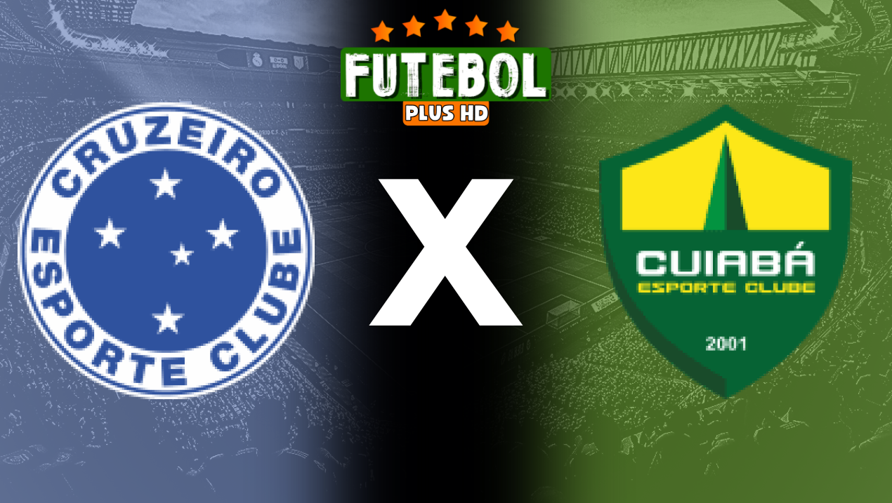 Assistir Cruzeiro x Cuiabá ao vivo HD 13/06/2024