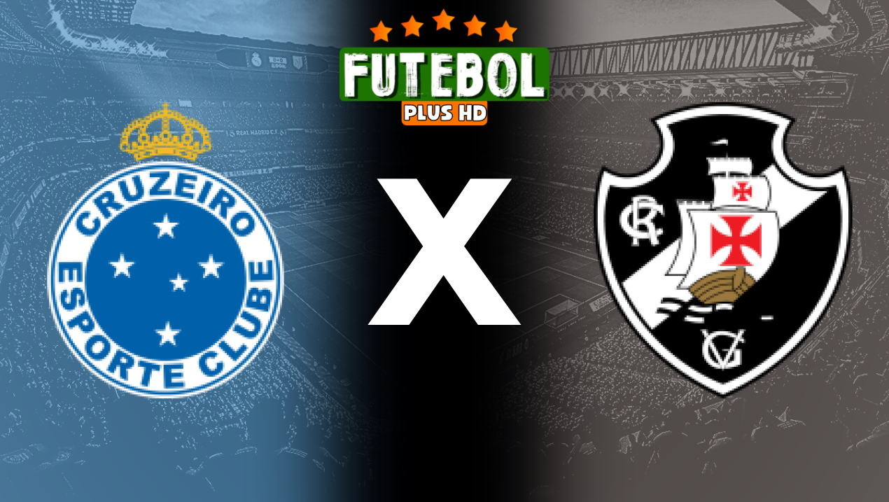 Assistir Cruzeiro x Vasco ao vivo HD 29/09/2024