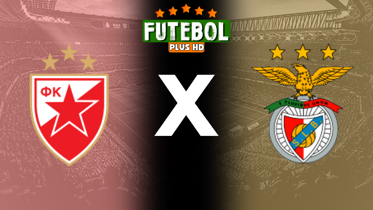 Assistir Estrela Vermelha x Benfica ao vivo HD 19/09/2024