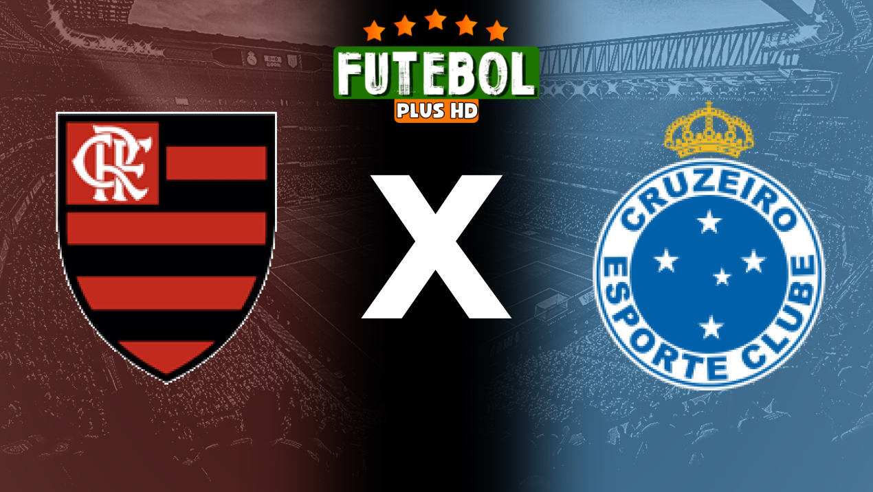 Assistir Flamengo x Cruzeiro ao vivo HD 30/06/2024