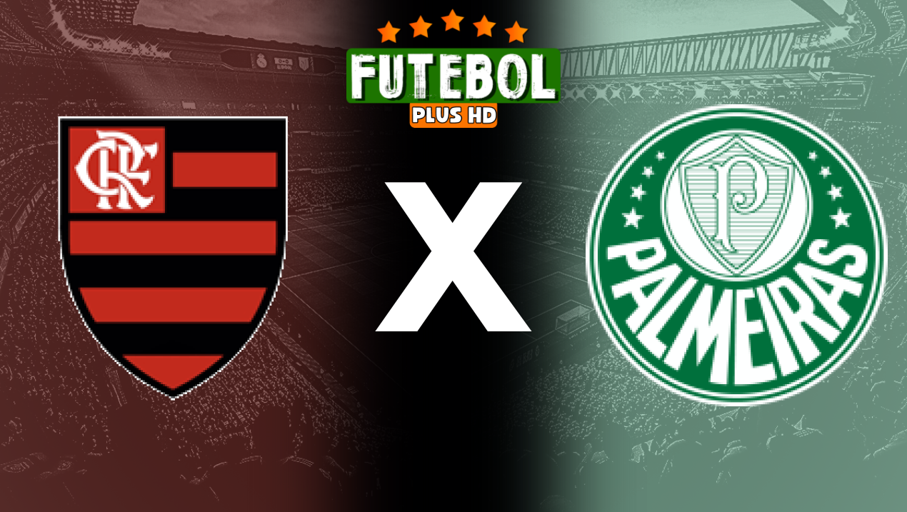 Assistir Flamengo x Palmeiras ao vivo HD 31/07/2024