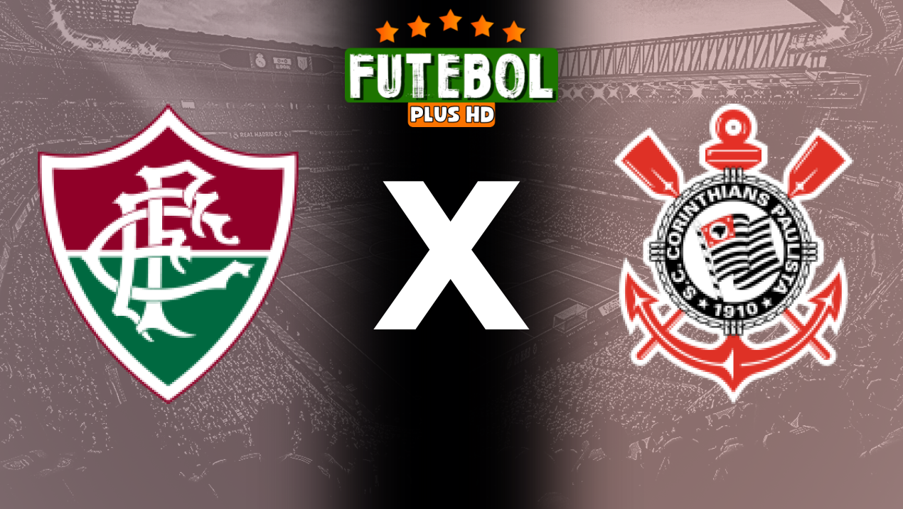 Assistir Fluminense x Corinthians ao vivo online HD 23/07/2024