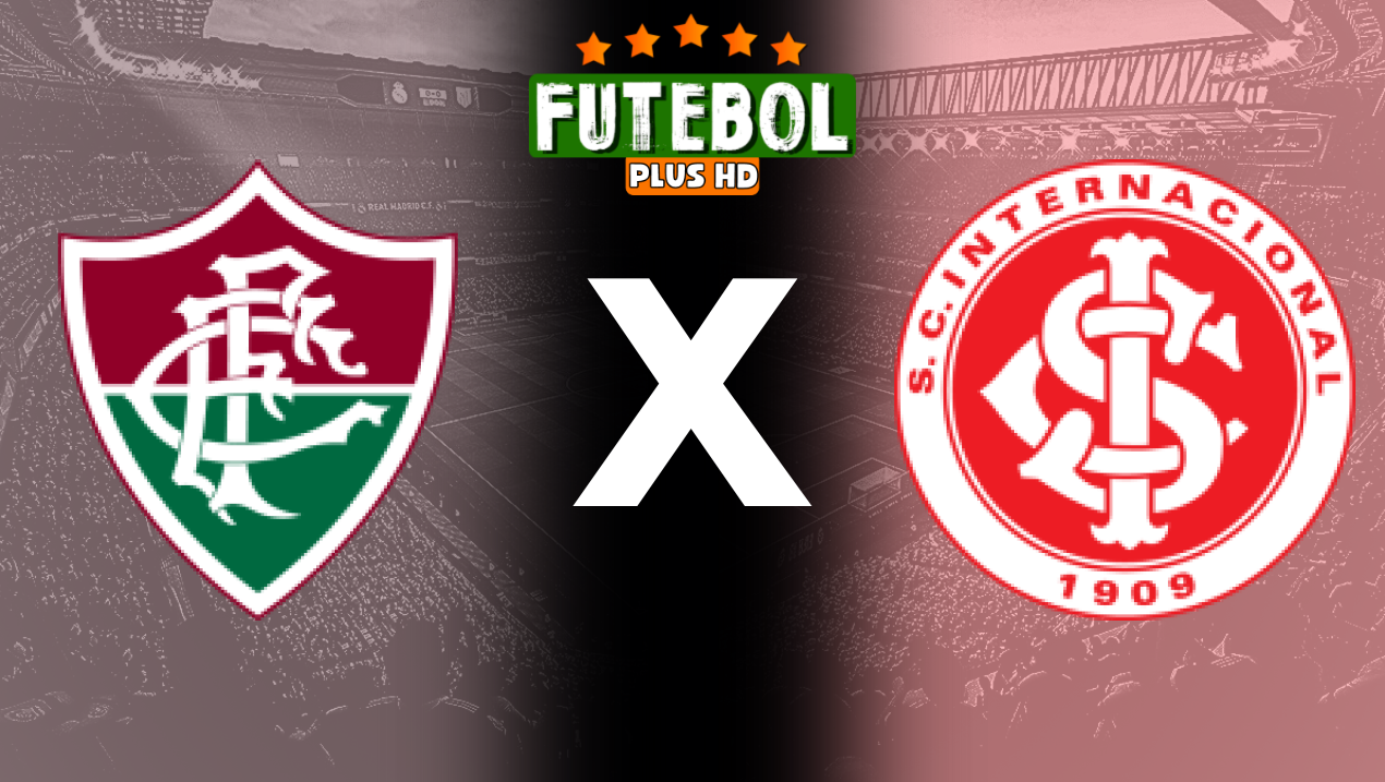 Assistir Fluminense x Internacional ao vivo HD 04/07/2024