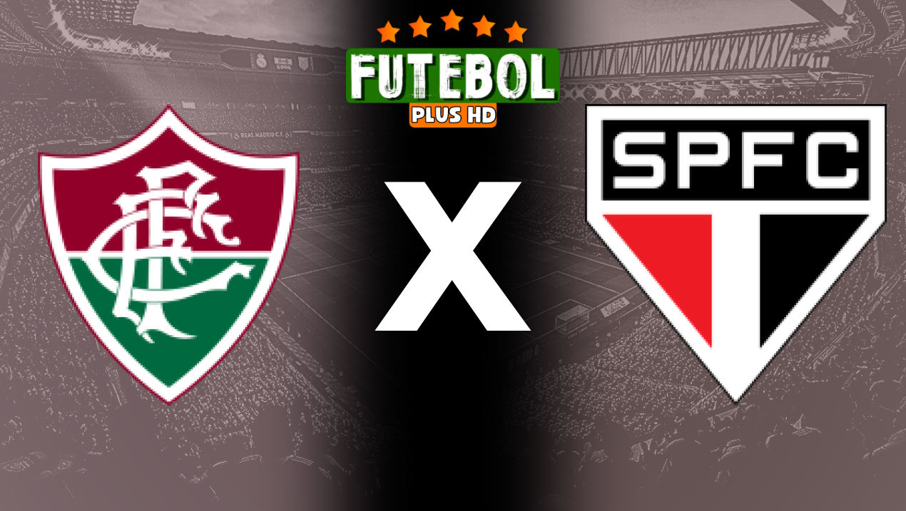 Assistir Fluminense x São Paulo online HD ao vivo 01/09/2024