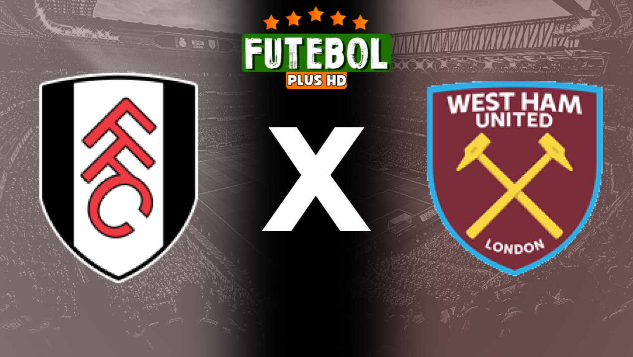 Assistir Fulham x West Ham ao vivo HD 14/09/2024