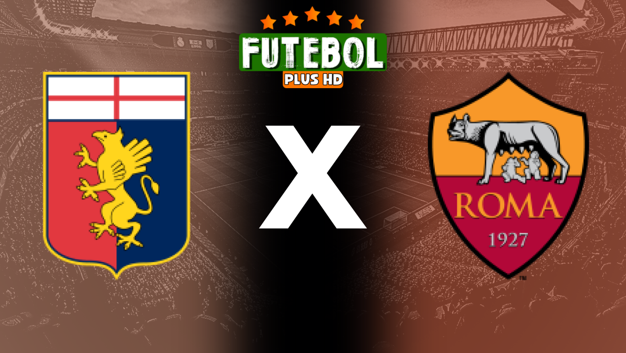 Assistir Genoa x Roma ao vivo HD 15/09/2024