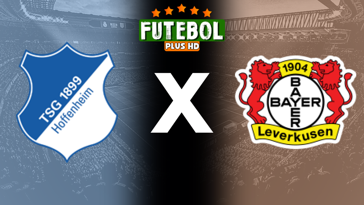 Assistir Hoffenheim x Bayer Leverkusen ao vivo HD 14/09/2024