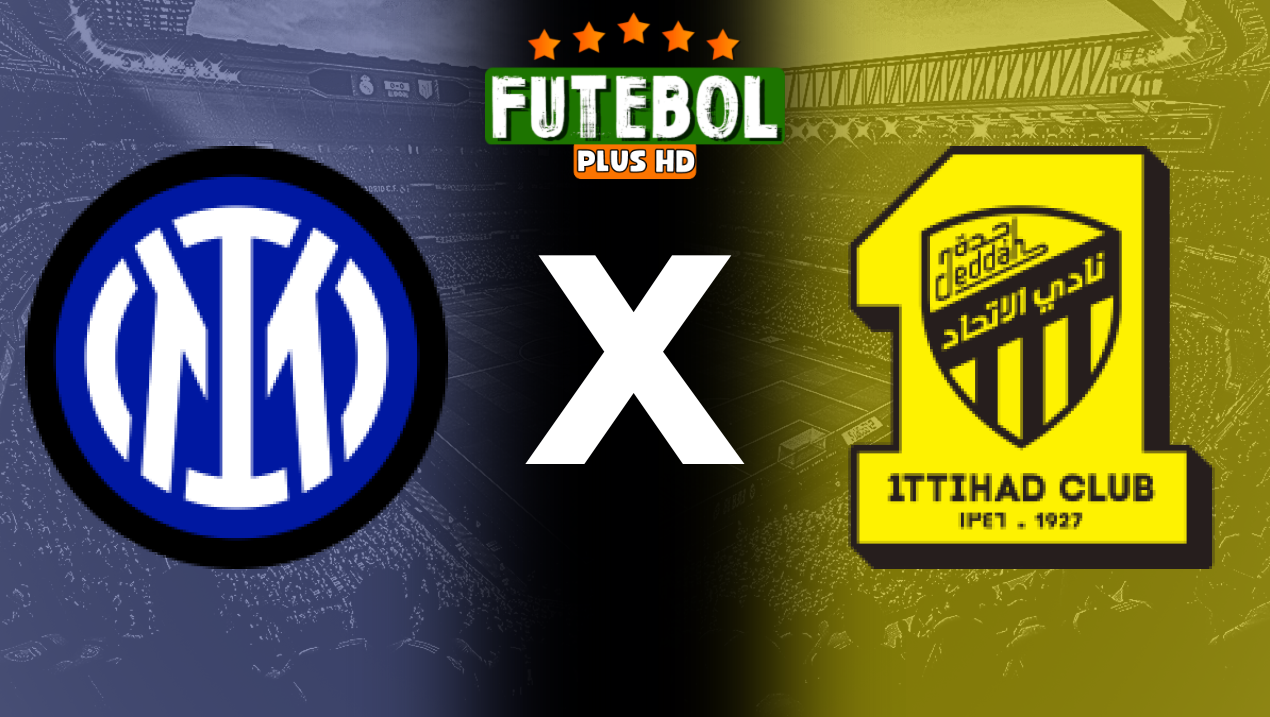 Assistir Inter de Milão x All Ittihad ao vivo online 07/08/2024 grátis