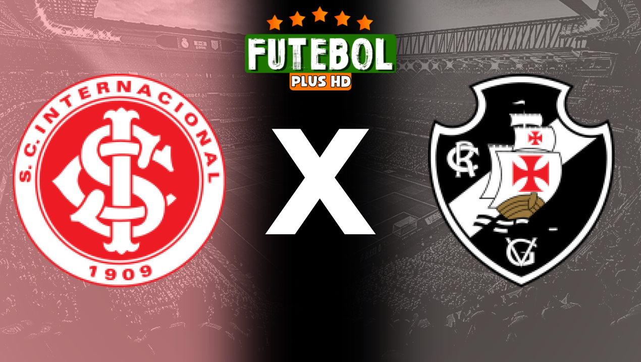 Assistir Internacional x Vasco ao vivo 07/07/2024