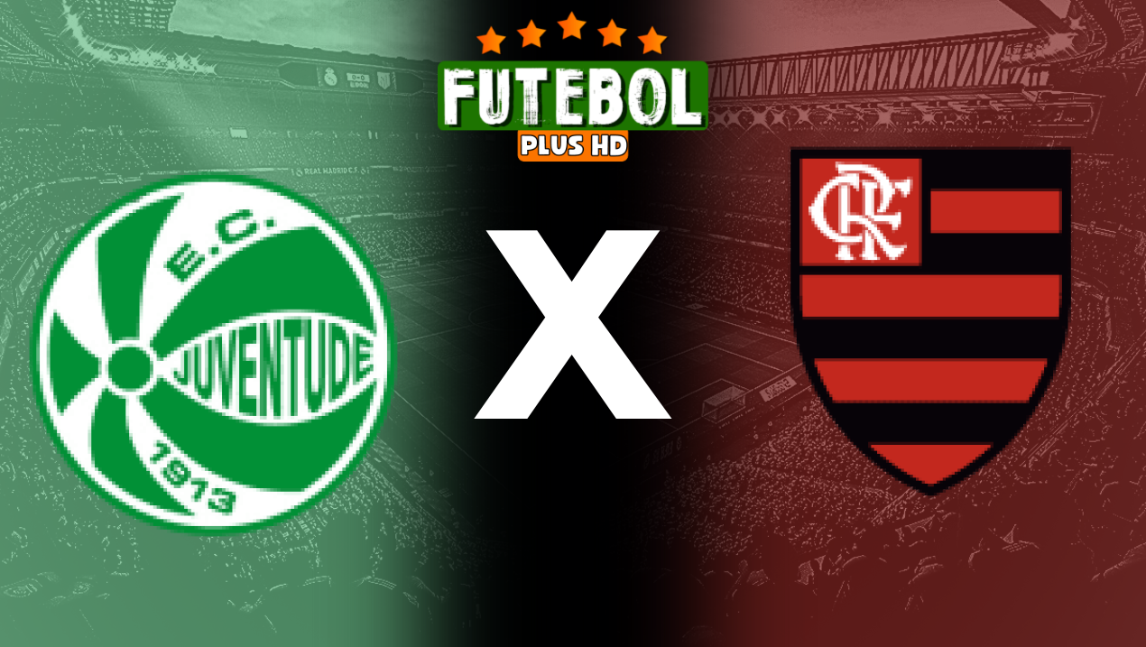 Assistir Juventude x Flamengo ao vivo HD 26/06/2024