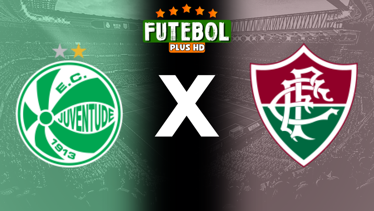 Assistir Juventude x Fluminense ao vivo HD 15/09/2024