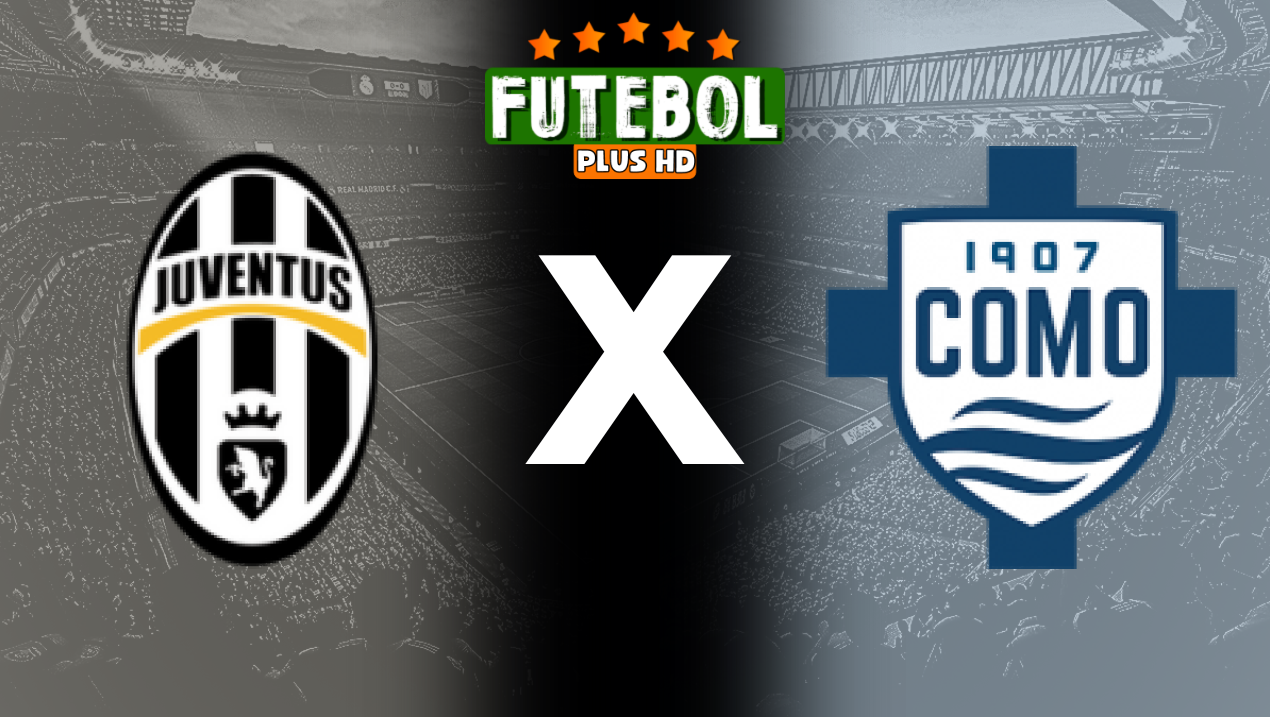 Assistir Juventus x Como ao vivo online HD 19/08/2024