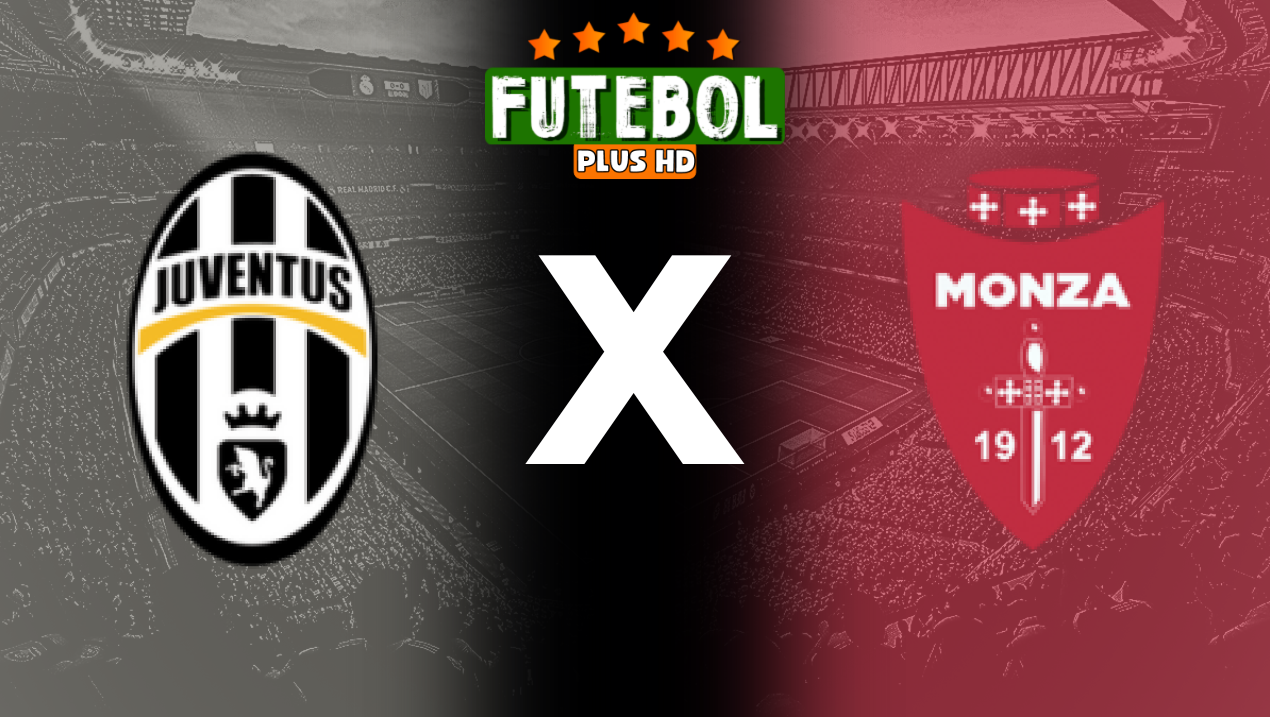 Assistir Juventus x Monza ao vivo HD 25/05/2024