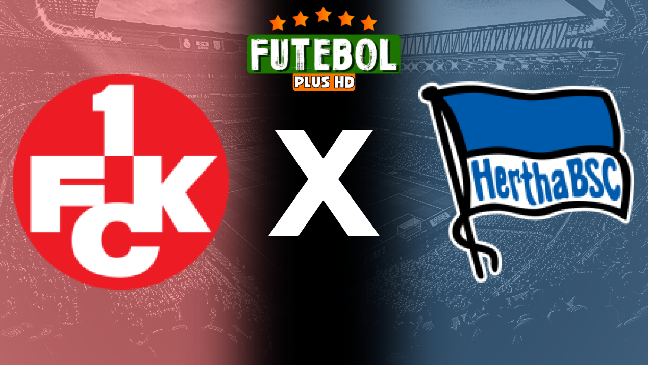 Assistir Kaiserslautern x Hertha Berlin ao vivo online HD 31/08/2024