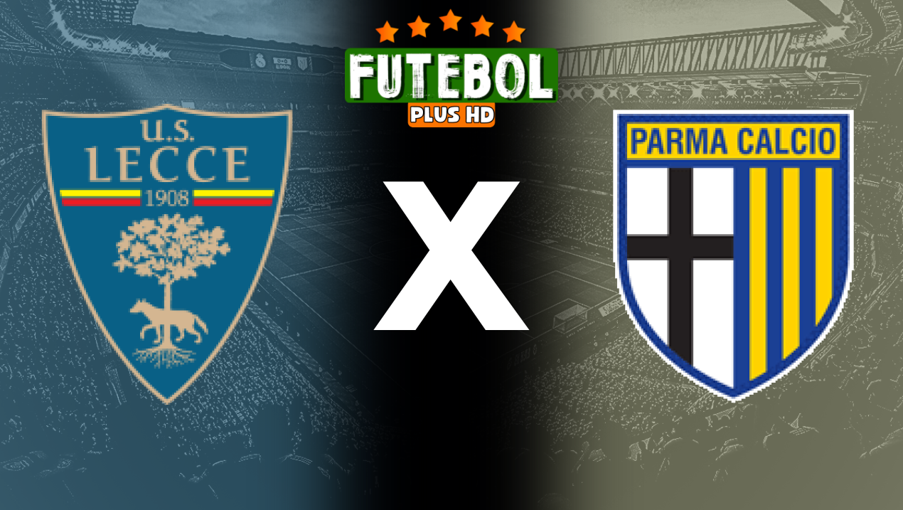 Assistir Lecce x Parma ao vivo HD 21/09/2024