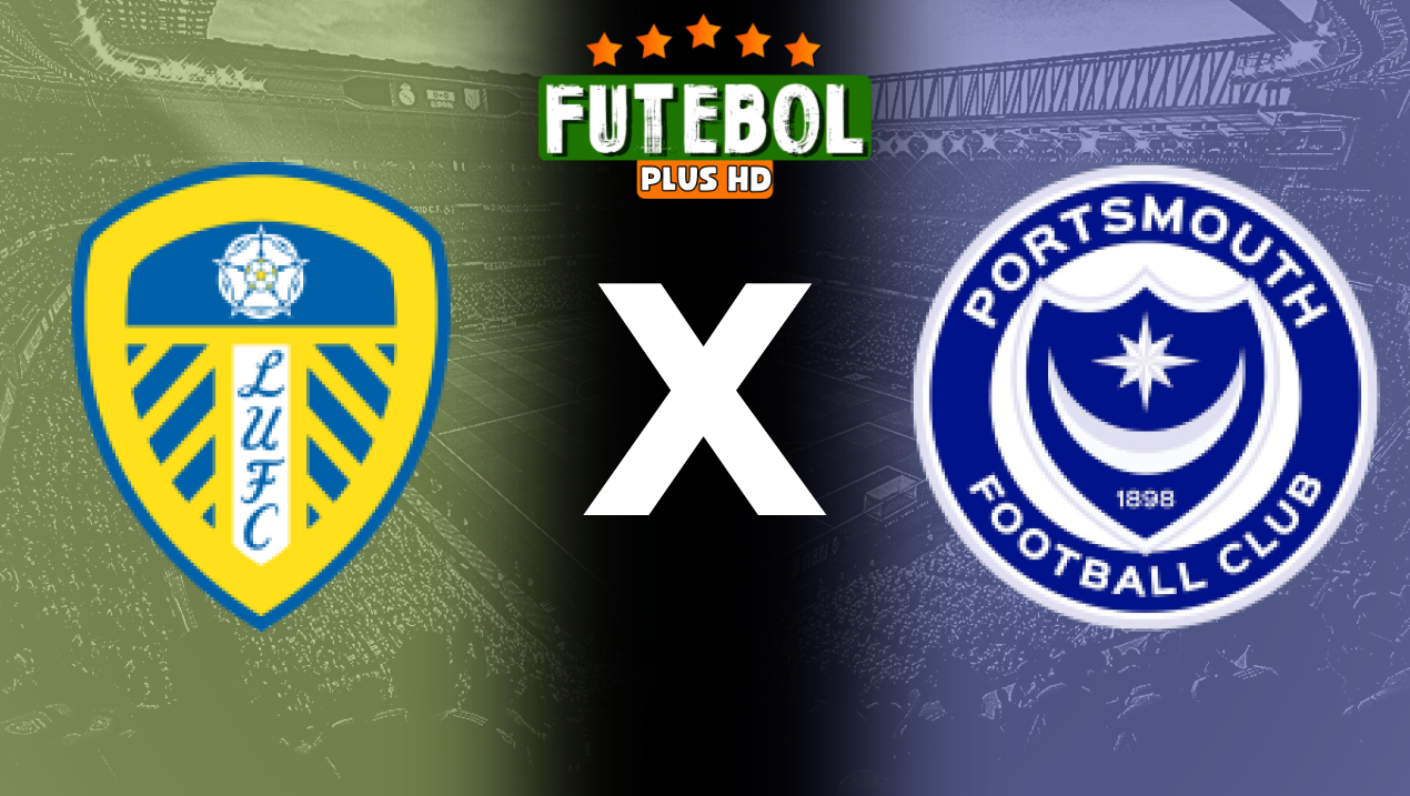 Assistir Leeds United x Portsmouth ao vivo grátis 10/08/2024