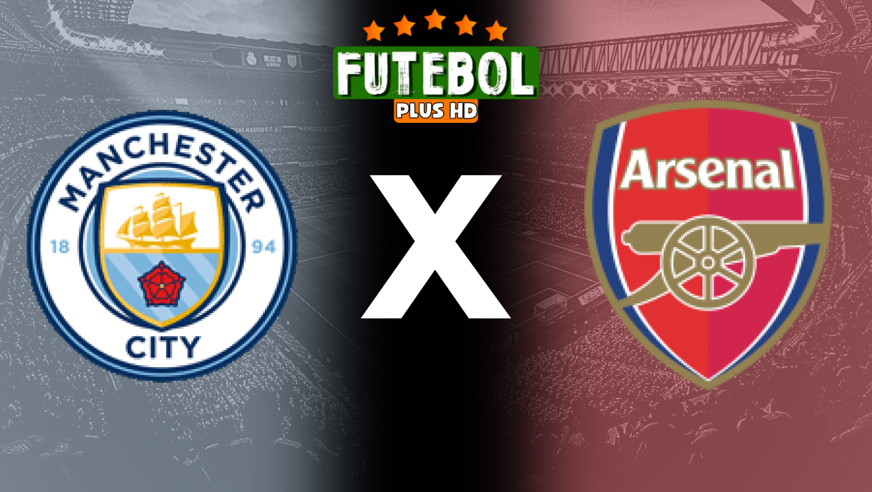 Assistir Manchester City x Arsenal ao vivo HD 22/09/2024