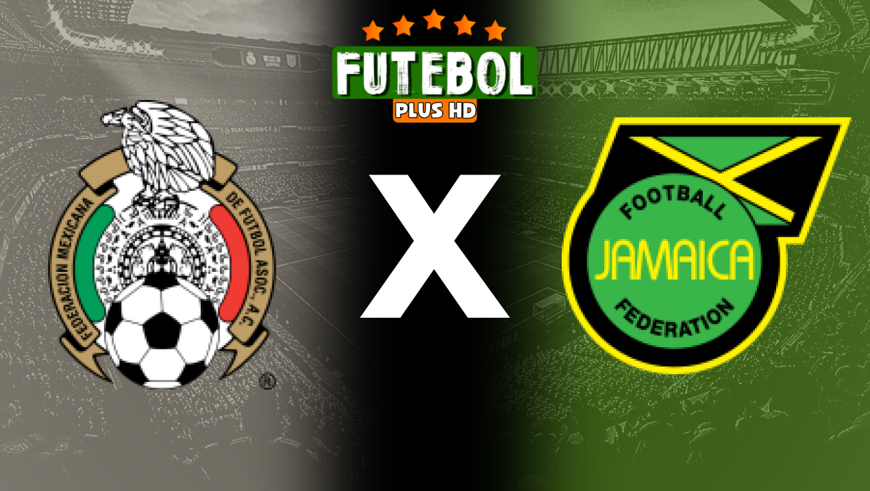 Assistir México x Jamaica ao vivo HD 22/06/2024