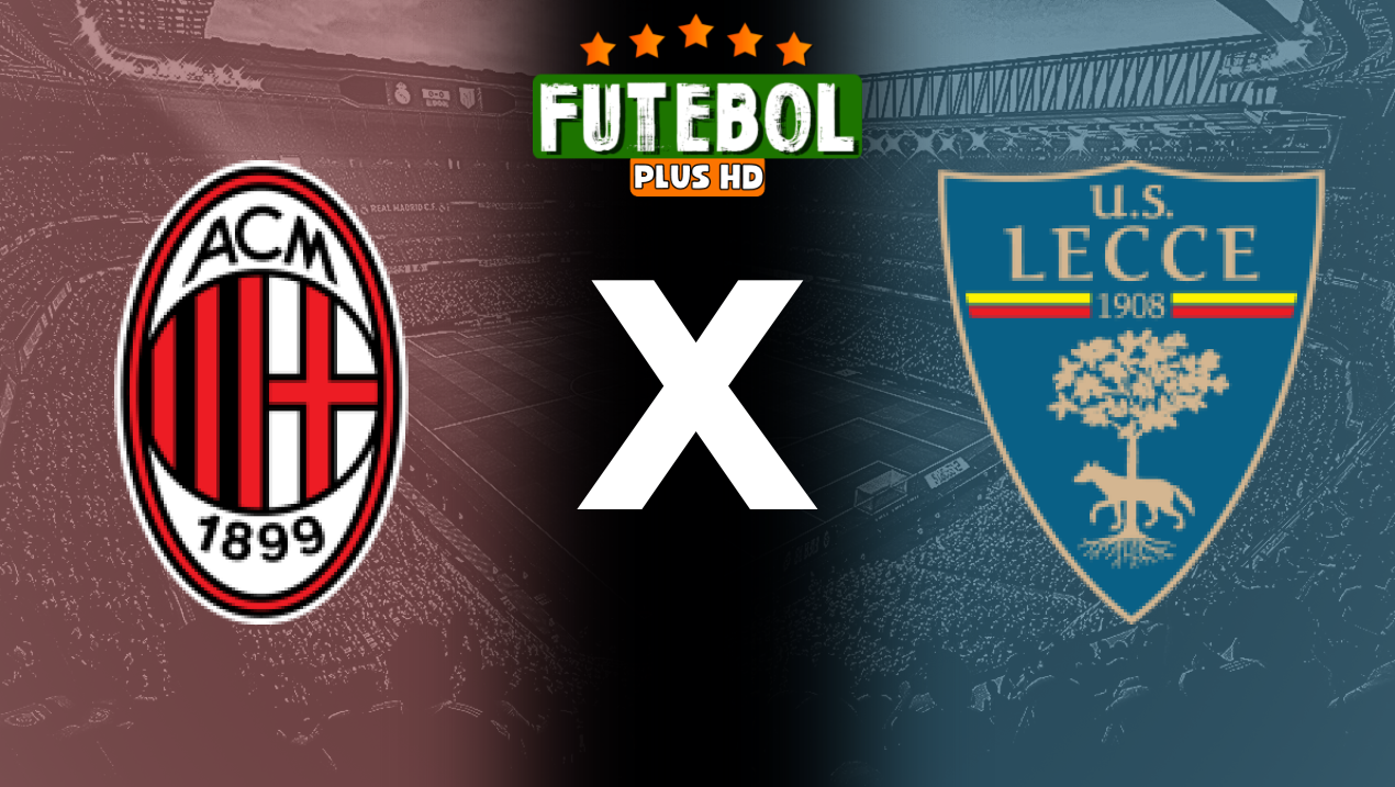 Assistir Milan x Lecce ao vivo HD 27/09/2024