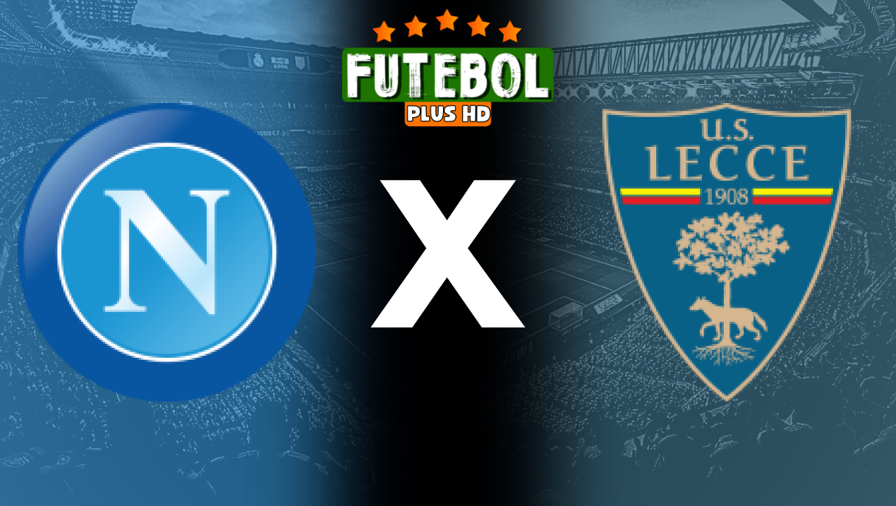 Assistir Napoli x Lecce ao vivo online HD 26/05/2024