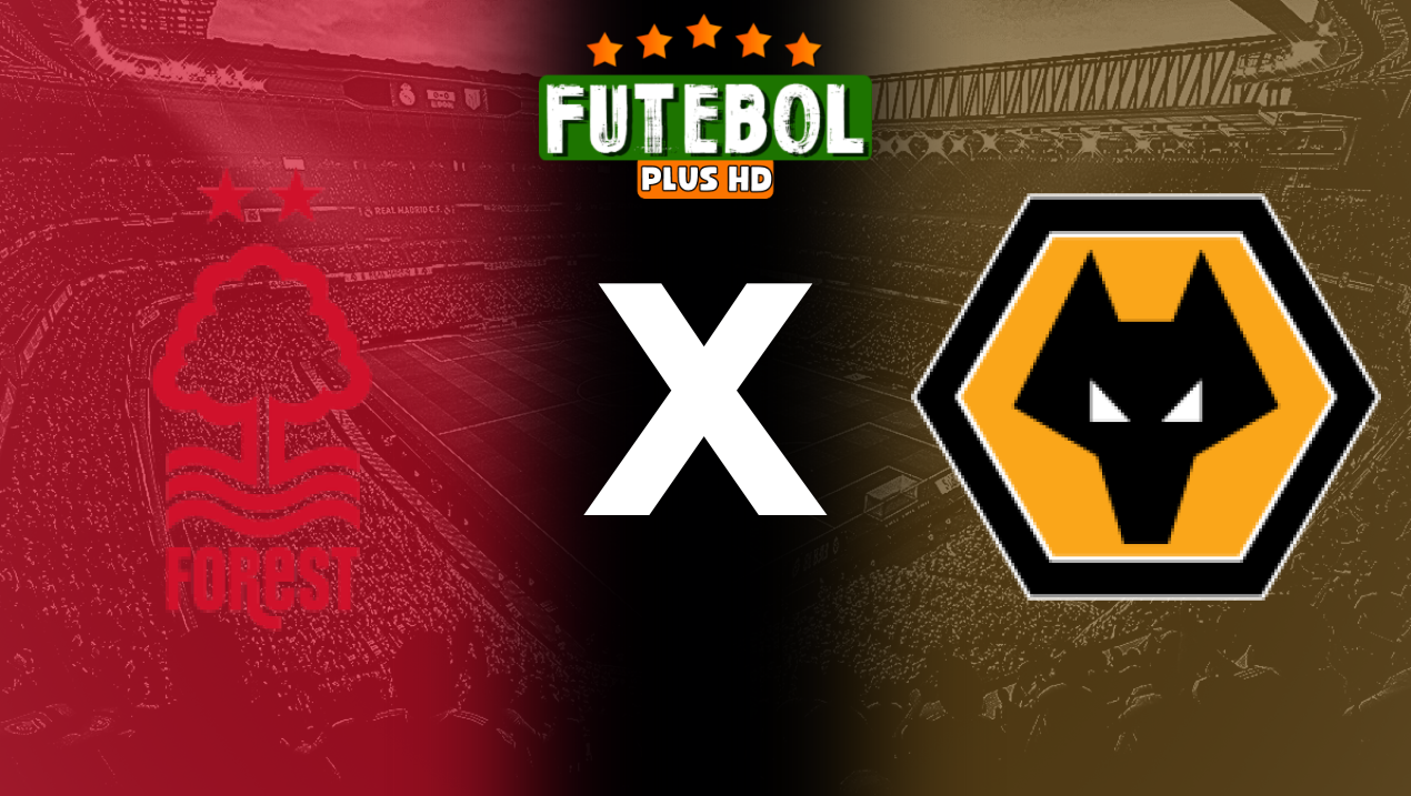 Assistir Nottingham Forest x Wolverhampton ao vivo HD 31/08/2024