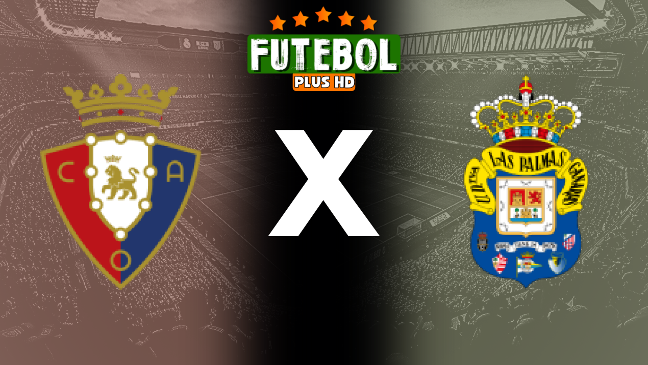 Assistir Osasuna x Las Palmas ao vivo HD 21/09/2024