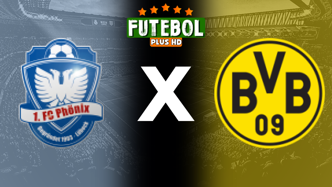 Assistir Phönix Lübeck x Borussia Dortmund ao vivo online 17/08/2024 grátis