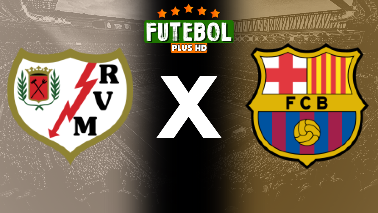 Assistir Rayo Vallecano x Barcelona ao vivo grátis HD 27/08/2024