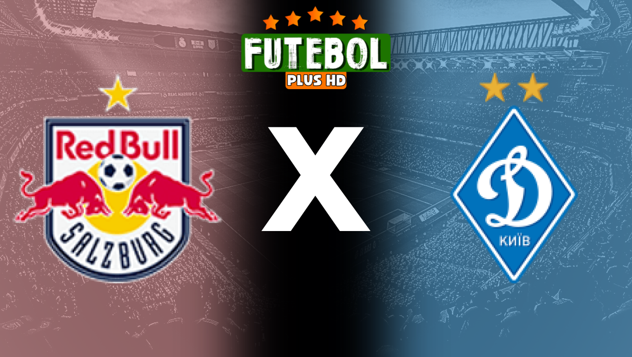 Assistir RB Salzburg x Dynamo Kyiv ao vivo grátis HD 27/08/2024