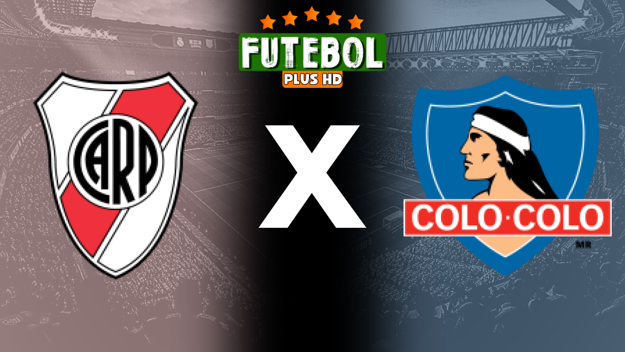 Assistir River Plate x Colo Colo ao vivo HD 24/09/2024