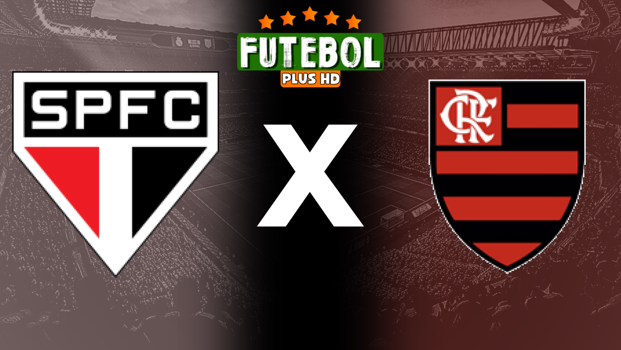 Assistir São Paulo x Flamengo ao vivo HD 03/08/2024