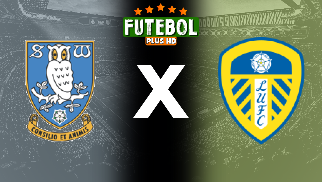 Assistir Sheffield Wednesday x Leeds United ao vivo grátis HD 23/08/2024