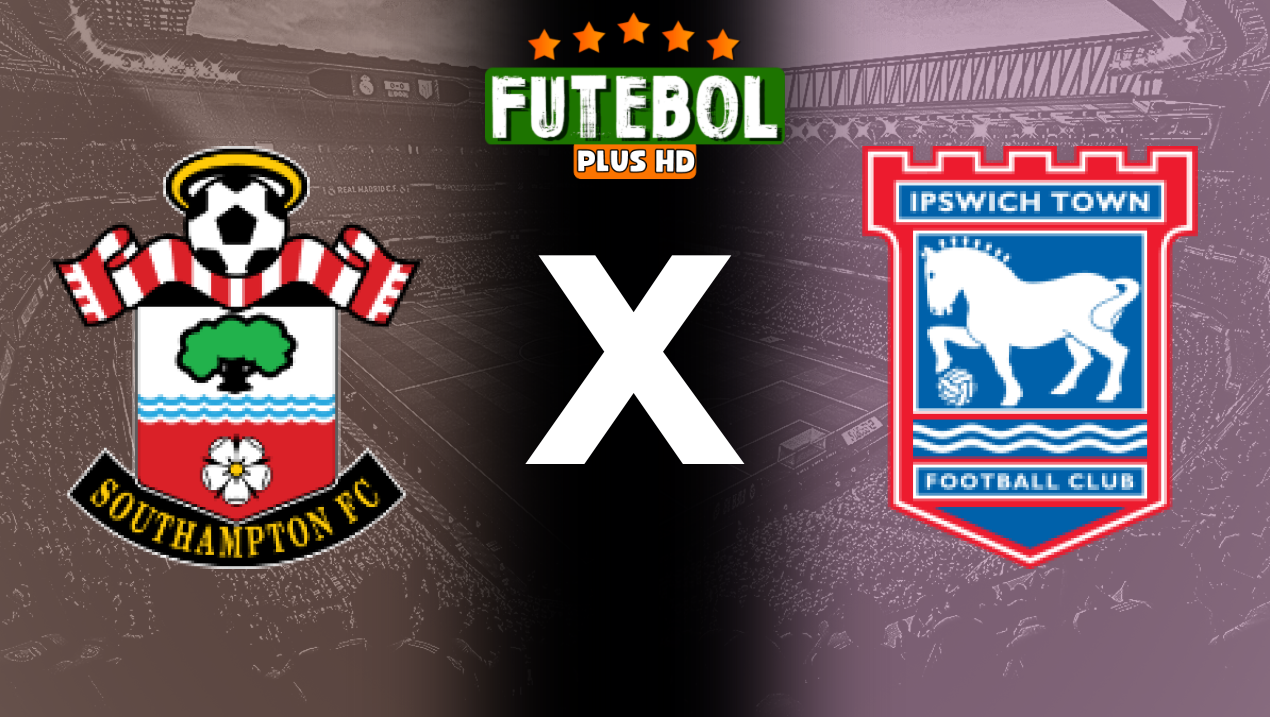 Assistir Southampton x Ipswich Town ao vivo HD 21/09/2024